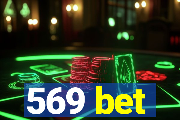 569 bet